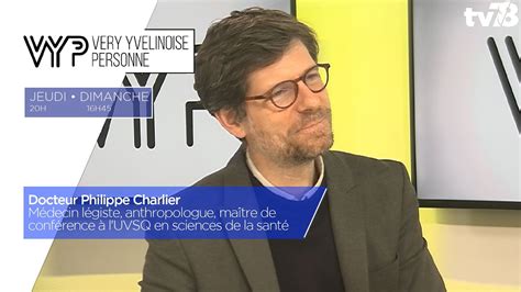Vyp Docteur Philippe Charlier Médecin Légiste Anthropologue Maître