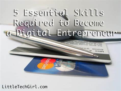 5 Essential Skills Required To Become A Digital Entrepreneur