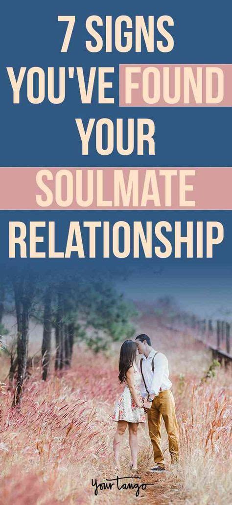 7 Signs Youve Found Your Soulmate And Your Relationship Is Meant To