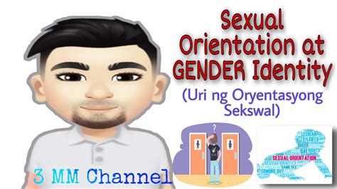 Sexual Orientation At Gender Identity Uri Ng Oryentasyong Sekswal