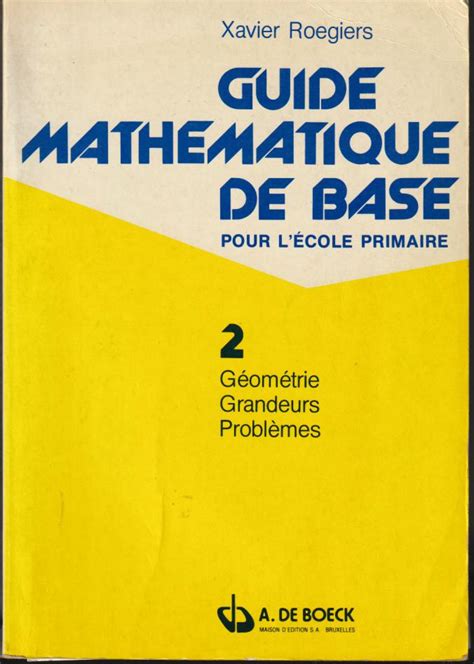 Guide Mathématique De Base Pour Lécole Primaire T Ii Géométrie