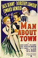 Man About Town, 1939 | Man about town, Dorothy lamour, Classic movie ...