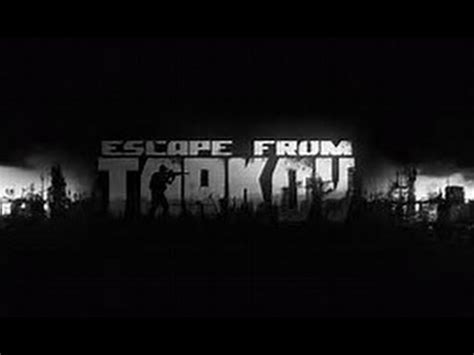 Escape From Tarkov Official Trailer 2017 PC Steam YouTube