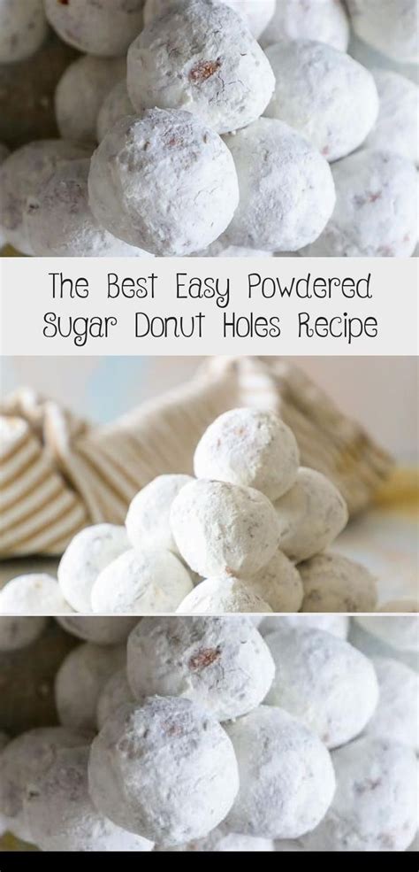 The Best Easy Powdered Sugar Donut Holes Recipe Sugar Donut Donut