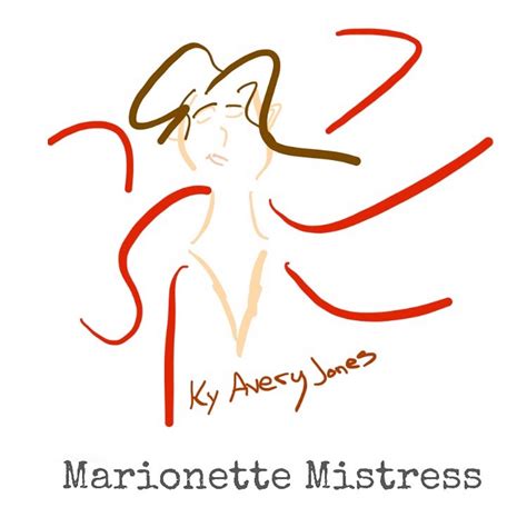 Marionette Mistress Ep Ky Avery Jones
