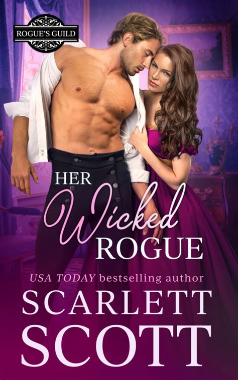 Her Wicked Rogue Rogues Guild Book Scarlett Scott