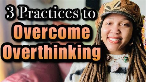 Overcome Overthinking Practices To Stop Overthinking Reduce Anxiety Depression Shift