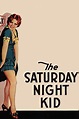 ‎The Saturday Night Kid (1929) directed by A. Edward Sutherland ...