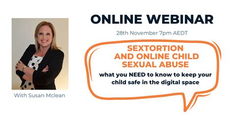 Sextortion And Online Child Sexual Abuse What You Need To Know To Keep