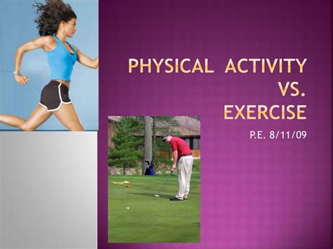 Ppt Physical Activity Vs Exercise Powerpoint Presentation Free