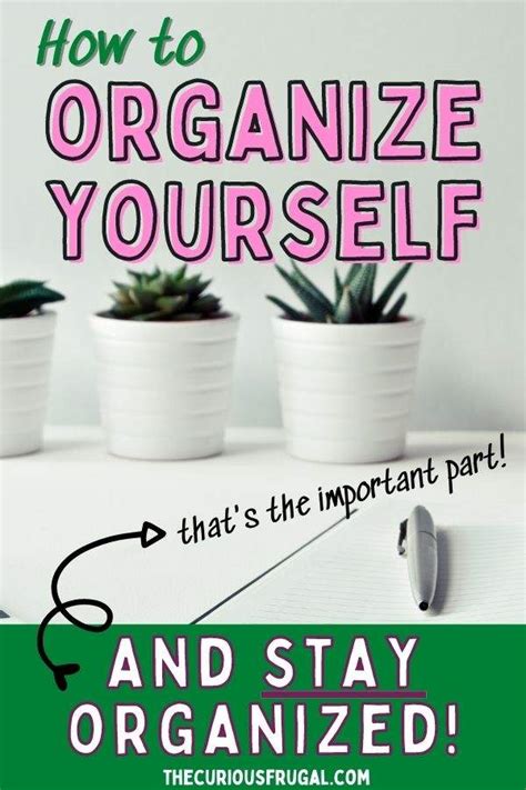How To Organize Yourself And Stay Organized Even If You Feel Like A Hot Mess