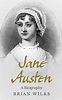Jane Austen: A Biography - Simply Charly