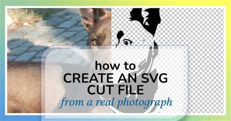 Convert Photo To Svg Cut Files For Cricut Tutorial Snip To It