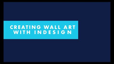 Creating Wall Art with Blurb's Adobe InDesign Plug-In - YouTube