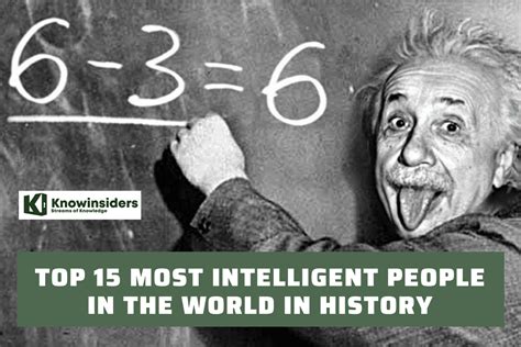 Top 15 Most Intelligent People In The World Of All Time Knowinsiders