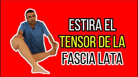 ֍ Estiramiento De Tensor De La Fascia Lata ⚕️ Clínica Estemedic