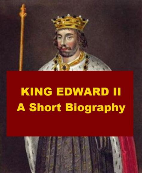 King Edward Ii A Short Biography By Thomas Frederick Tout Nook Book