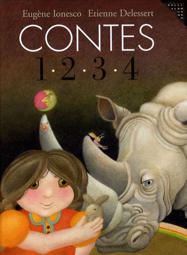 Contes 1 2 3 4 Pour enfants de moins de 3 ans Eugène Ionesco