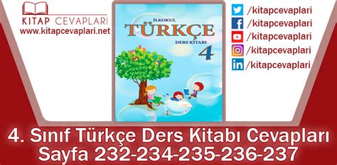4 Sınıf Türkçe Ders Kitabı 232 234 235 236 237 Sayfa Cevapları Meb Yayınları Mabsed Ödev