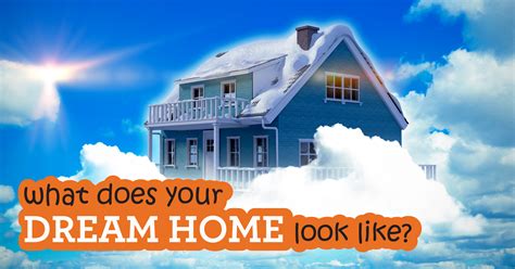 What Does Your Dream Home Look Like Quiz