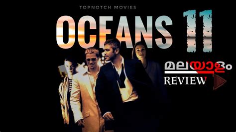 Robert ronny and monty tiwa. OCEAN'S ELEVEN(2001)movie review in malayalam|Topnotch ...