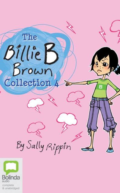 The Billie B Brown Collection 4 By Sally Rippin Eloise Mignon Audio