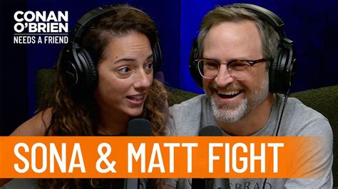 Sona And Matt Fight About Their Unibrows Conan O Brien Needs A Friend Youtube