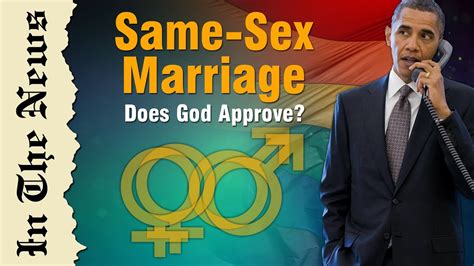 Same Sex Marriage Does God Approve Youtube