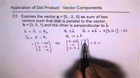 Express Vector As Sum Of Other Two Vector Components With Dot Product