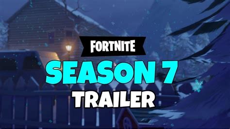 Fortnite Season 7 Trailer Youtube