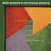 Nick Mason's Fictitious Sports Released Its Self-Titled Debut Album 40 ...