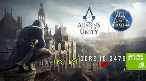 Assassins Creed Unity Pc Gameplay Gt I Gb Ram