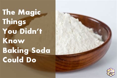 The Magic Baking Soda Things You Didnt Know Baking Soda Could Do