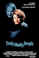 Truly, Madly, Deeply (1990) - FilmAffinity