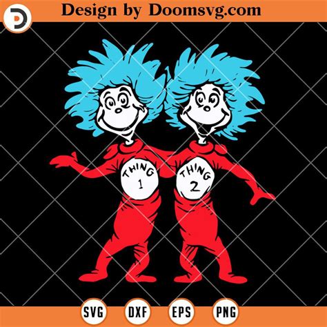 Dr Seuss Thing 1 Thing 2 Svg Dr Seuss Svg Doomsvg