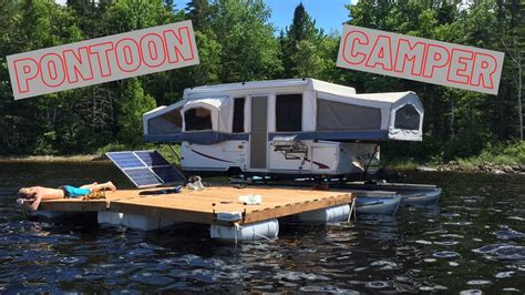 Pontoon Camper Boat Youtube
