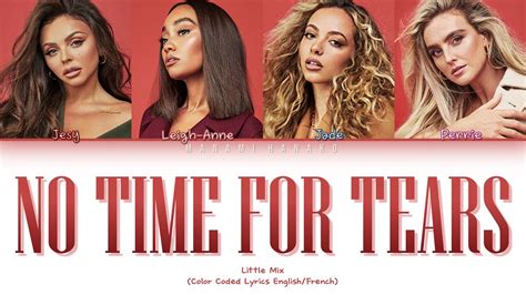 Vostfr Little Mix X Nathan Dawe No Time For Tears Color Coded