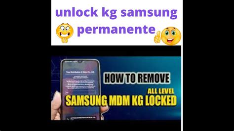 Como Quitar KG Lock Permanente Unlocktool Remove Kg Locked Samsung