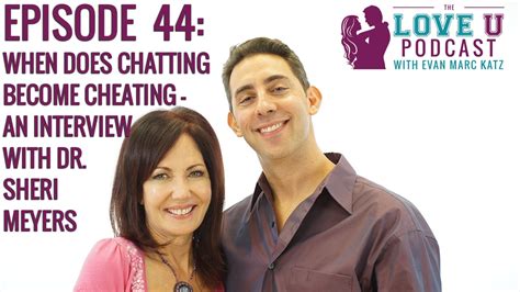 When Does Chatting Become Cheating Dr Sheri Meyers Interview