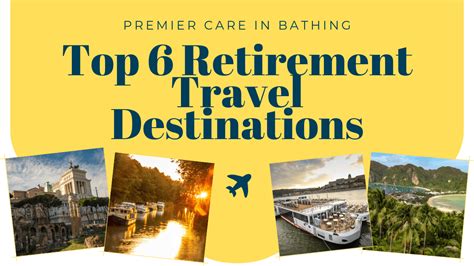 Top 6 Retirement Travel Destinations Premier Care In Bathing