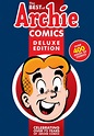 Best of Archie Deluxe: The Best of Archie Comics Book 1 Deluxe Edition ...