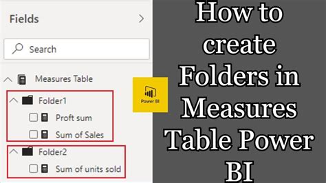 How To Create Folders In Measures Table Power Bi Microsoft Power Bi