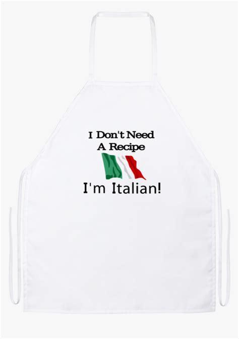 i don t need a recipe i m italian funny kitchen apron watermelon hd png download kindpng