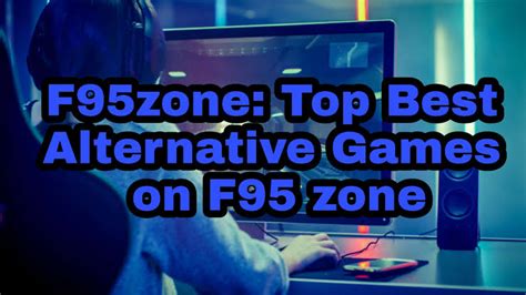 F95zone Top Reasons F95zone Is No 1 Gaming Platform Entrepreneurspaper