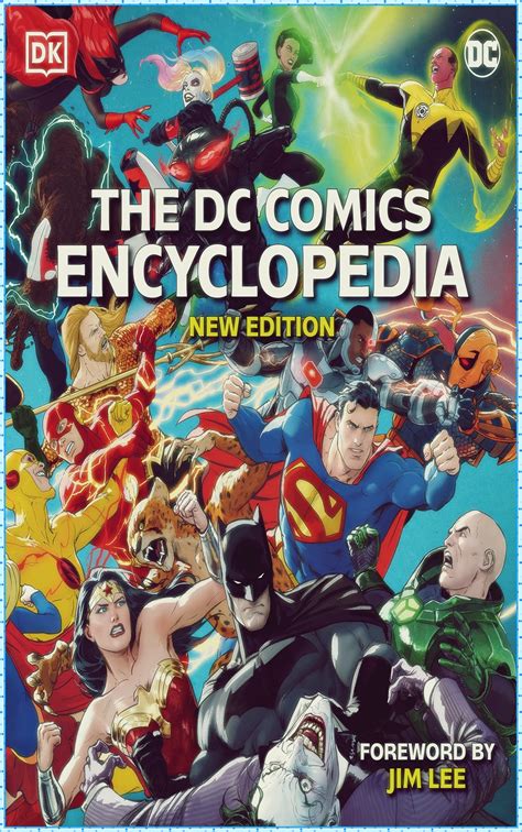 The Dc Comics Encyclopedia New Edition 2021 Newly Revised Edition