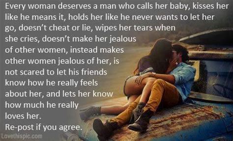 Every Woman Deserves A Man Who Love Quotes Life Quotes Quotes Girly