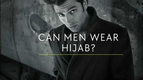 Can Men Wear Hijab Know The Real Truth Muslim Guiding