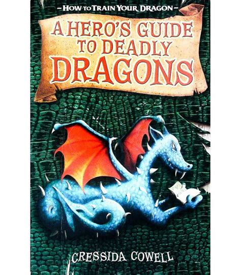 How to train your dragon (book 6). A Hero's Guide to Deadly Dragons (How to Train Your Dragon ...