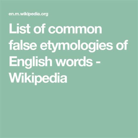 List Of Common False Etymologies Of English Words Wikipedia English