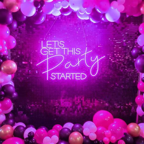 Let S Party Neon Sign Flex Let S Get This Party Started Led Neon Light Sign Led Text Custom